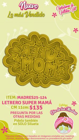 Letrero Super mamá