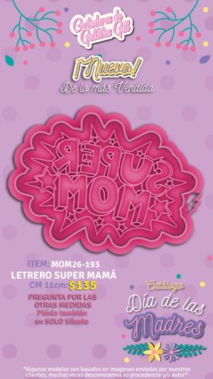 Letrero Super mamà